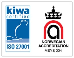 Kiwa Certified (ISO 27001) / Norwegian Accreditation (MSYS 004)